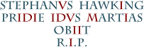 STEPHANVS  HAWKING PRIDIE  IDVS  MARTIAS OBIIT R.I.P.